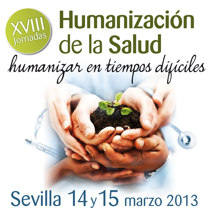 Mañana comienzan las XVIII Jornadas Nacionales de Humanización de la Salud en Sevilla