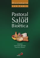 Nuevo diccionario de Pastoral de la Salud y Bioética