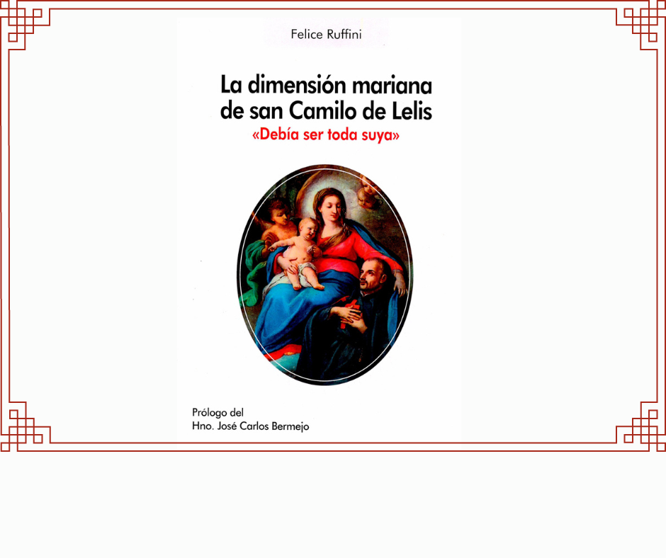 Nueva publicación: La dimensión mariana de San Camilo de Lelis